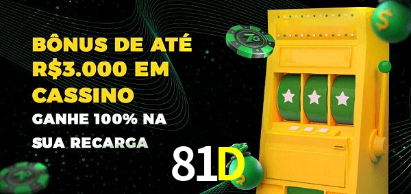 81D melhor bônus de depósito